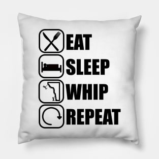 Eat Sleep Whip Repeat - Climbing Pillow