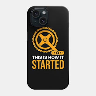 It Started with a Bicycle Pedal Phone Case