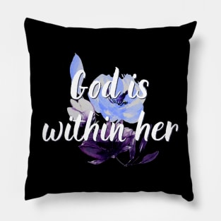 God Is Within Her Women's Bible Verse Christian Woman Motivational Quote Pillow