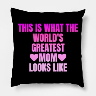 Best Mom Best Mother-This is what the world's greatest mom looks like-woman Pillow