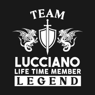 Lucciano Name T Shirt - Lucciano Life Time Member Legend Gift Item Tee T-Shirt