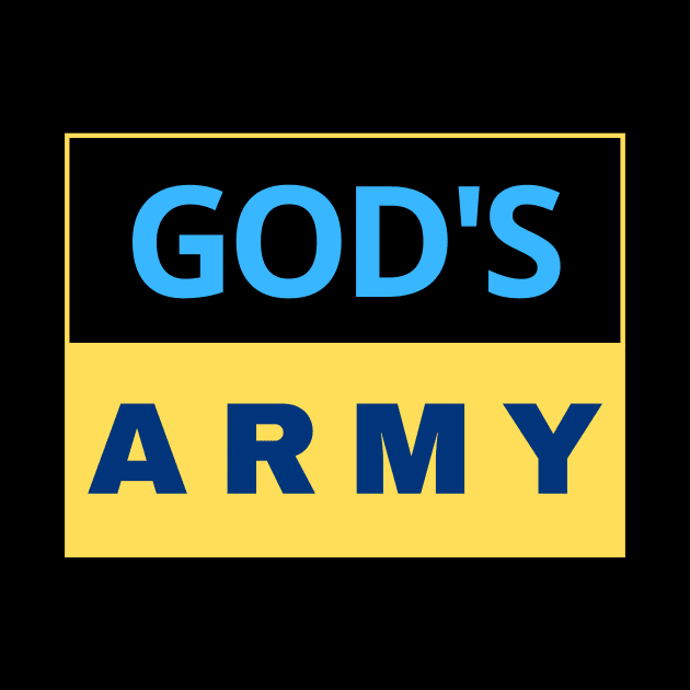 God's Army | Christian by All Things Gospel