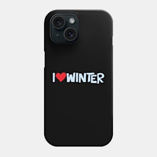 I Heart Winter Illustrated Text with a heart Phone Case