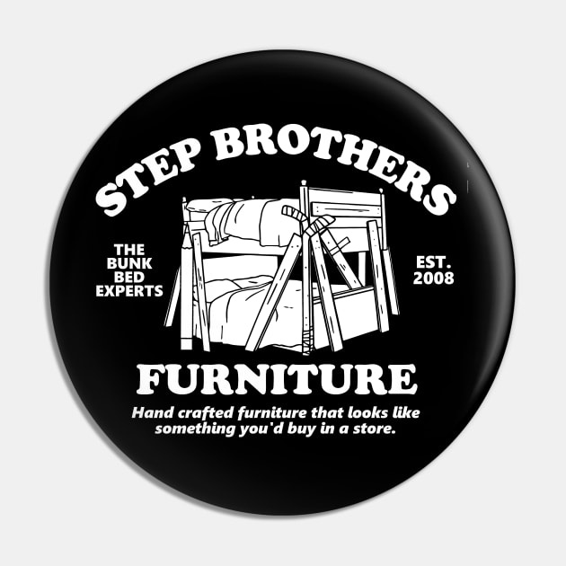 Step Brothers Furniture Pin by Bigfinz