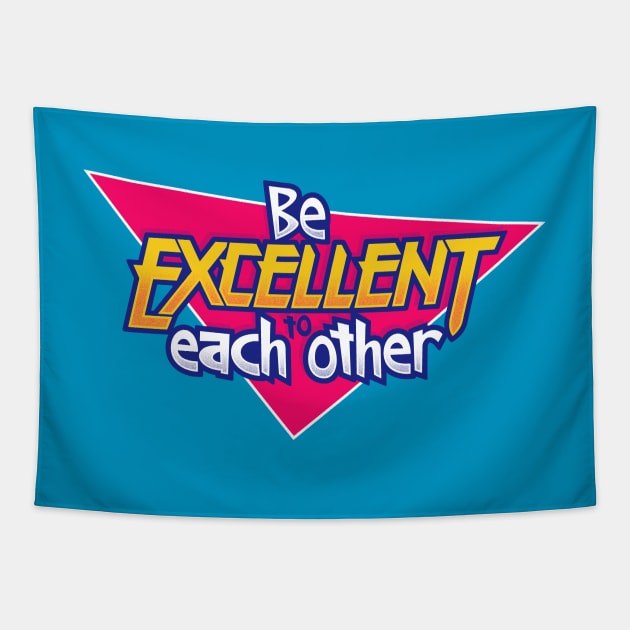 Be Excellent to Each Other Tapestry by adho1982