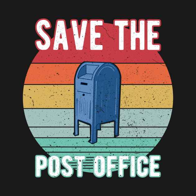 Save The Post Office - Mail in Ballot by KawaiinDoodle