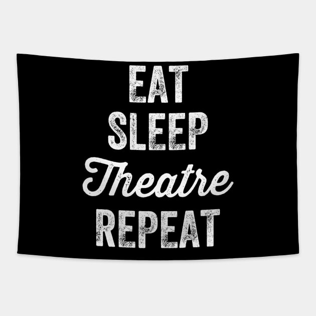 Eat sleep theatre repeat Tapestry by captainmood