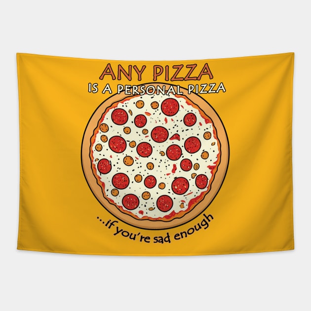 Personal Pizza Tapestry by Strangers With T-Shirts