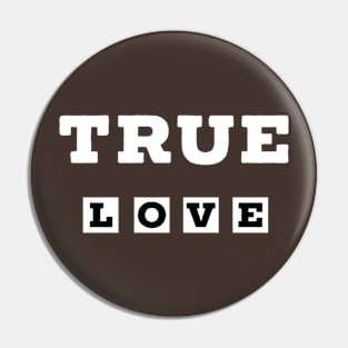 True love Pin