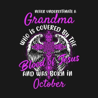 Christian Grandma who was Born in October Birthday Faith Gift T-Shirt