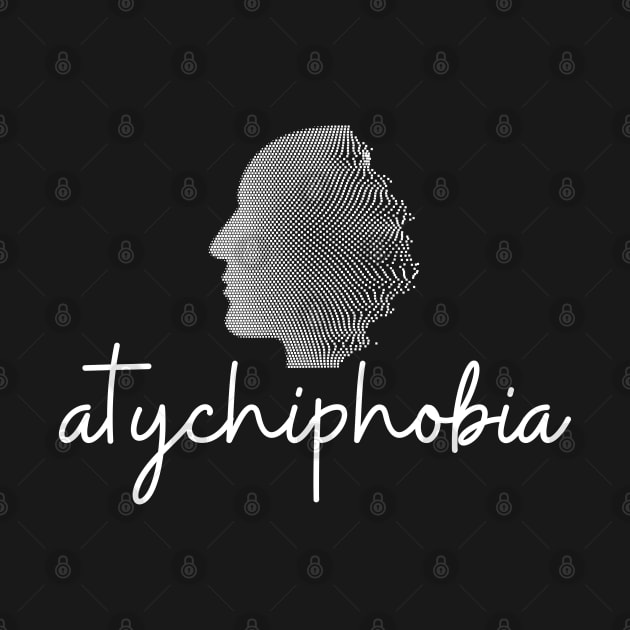 atychiphobia by ROADNESIA