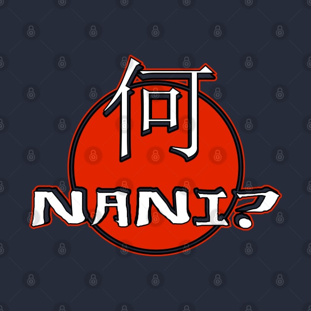 Get Noticed in Style with the NANI  何  T-Shirt by 8 Fists of Tees