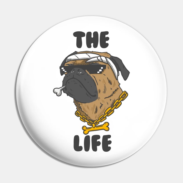 Pug Life Pin by A.Delos Santos Artworks