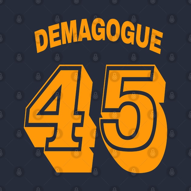 Demagogue 45 - Double-sided by SubversiveWare