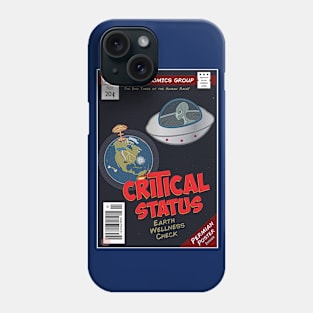 CRITICAL STATUS - Earth Wellness Check Phone Case