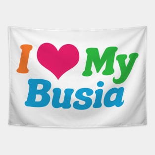 I Love My Busia Tapestry