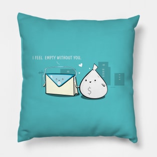 Empty Without You Pillow