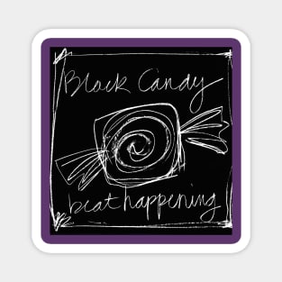 black candy Magnet