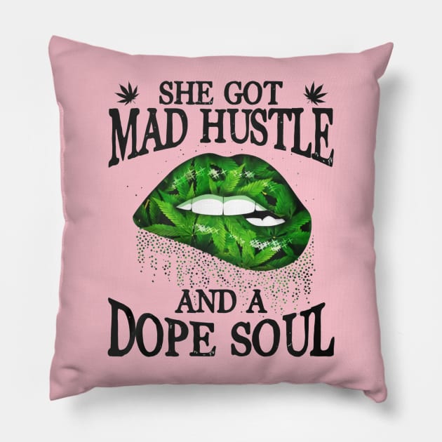 She Got Mad Hustle And A Dope Soul Pillow by Distefano