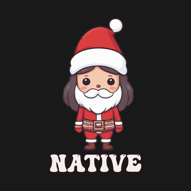 Cute Native American Indian Christmas by Rishirt