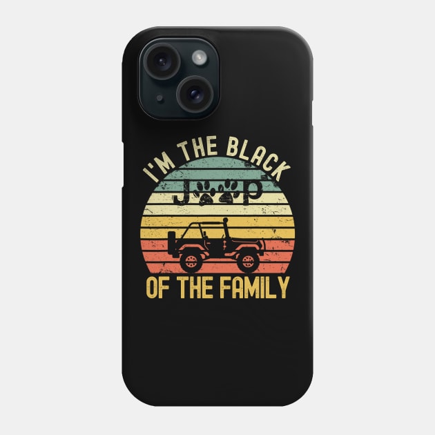 I'm The Black Of The Family Jeep Vintage Jeep men/women/kid Jeep Dog Paws Phone Case by Oska Like