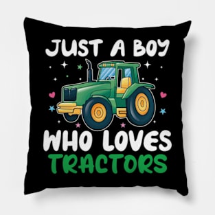 just a boy who loves tractors Pillow