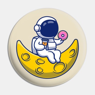 Cute Astronaut With Donut And Coffee On Moon Pin