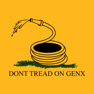 Don't Tread On GenX T-Shirt