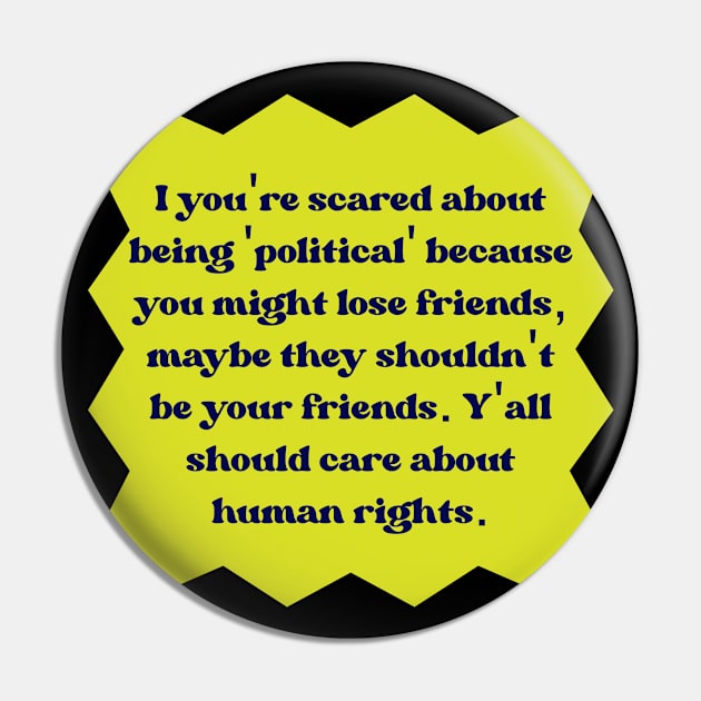 You should care about Human Rights Pin by Football from the Left