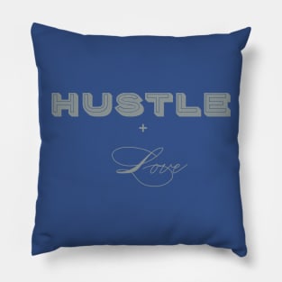 Hustle + Love (Entrepreneur's Tools) Pillow