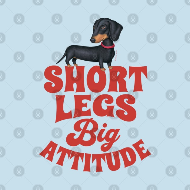 Short Legs Big Attitude by Danny Gordon Art