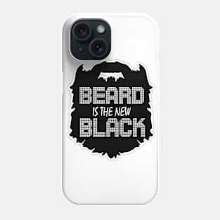 Beard is the new Black Phone Case