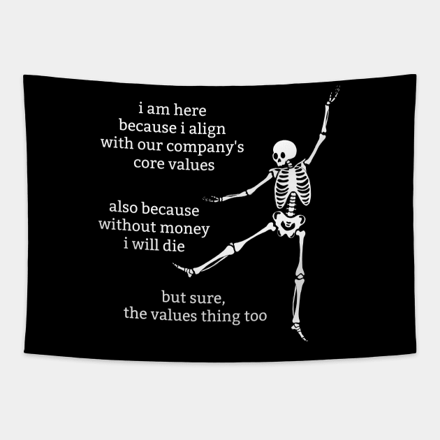 Sassy Skeletons: "Company Values" Tapestry by Brave Dave Apparel