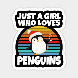 Just a girl who loves penguins Magnet