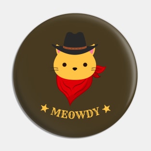 Meowdy Funny Cowboy Cat Western Rodeo Feline Pin