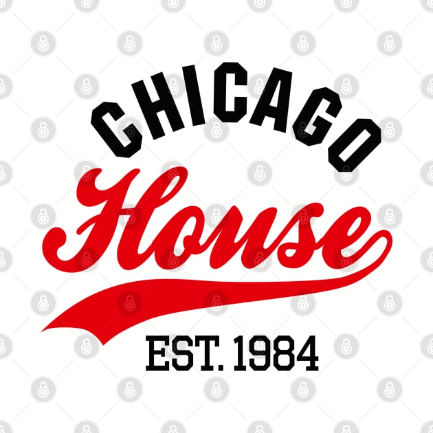 Chicago house est. 1984 by LaundryFactory