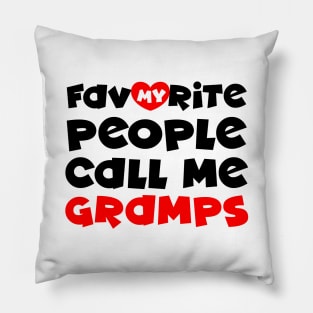 My favorite people call me gramps Pillow