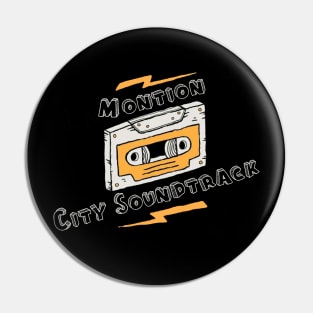 Vintage -Montion City Soundtrack Pin