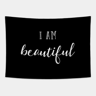 I am beautiful Tapestry