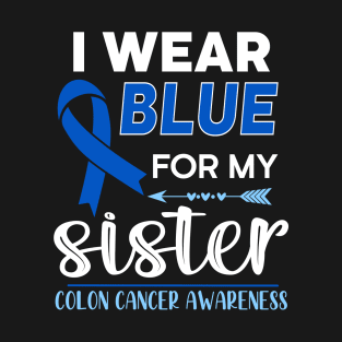 I Wear Blue For My Sister T-Shirt