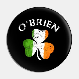 O'Brien Irish Family Name St Patricks Day Pin