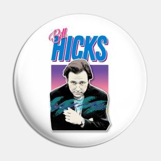 Bill Hicks / Retro Aesthetic Styled 90s Design Pin