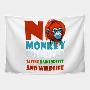 No Monkey Business: Saving Rainforests and Wildlife Tapestry