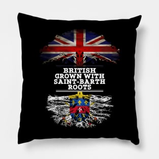 British Grown With Saint Barth Roots - Gift for Saint Barth With Roots From Saint Barthelemy Pillow
