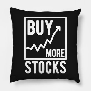 Buy More Stocks Pillow