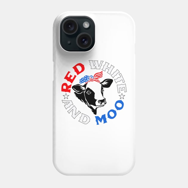 Funny Patriotic Cow Shirt Red White and Moo American Farm Phone Case by DoubleBrush