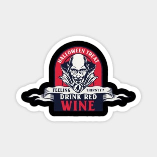 Drink Red Wine – Vampire Halloween Treat Magnet