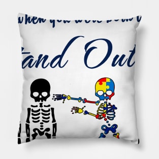 You Were Born To Stand Out Autism Skull Flossing Pillow