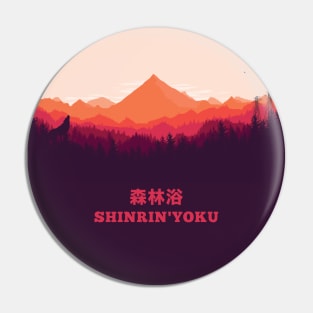 Shinrin-Yoku Japanese Forest Bathing Nature Healing Wanderlust Adventure Pin