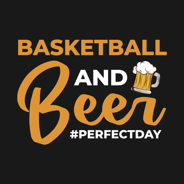 Basketball and Beer perfectday Basketball by Anfrato